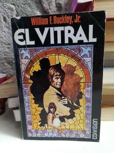 El Vitral - William F. Buckley, Jr.