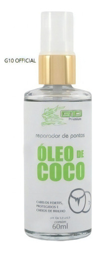 G10 - Reparador De Pontas Óleo De Coco 60ml - Pronta Entreg