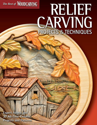 Libro: Relief Carving Projects & Techniques: Expert Advice A