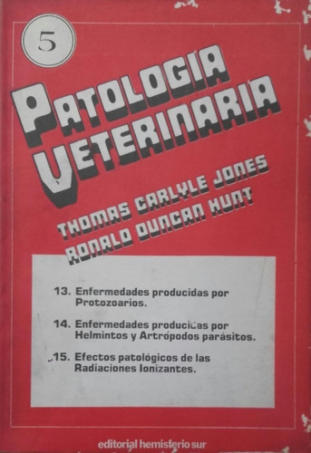 Jones - Hunt: Patología Veterinaria 2, 3, 4, 5, 6 Y 7