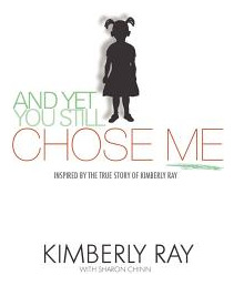 Libro And Yet, You Still Chose Me!: Inspired By The True ...
