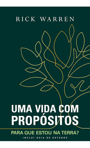 Uma Vida Com Propósitos: Para Que Estou Na Terra?, De Rick Warren. Editorial Editora Vida, Tapa Mole, Edición 1 En Português, 2024