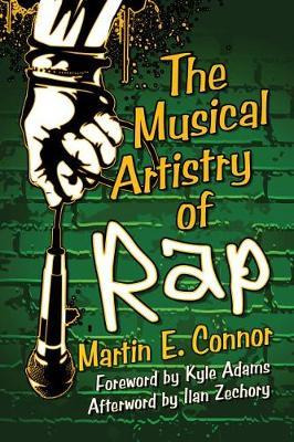 Libro The Musical Artistry Of Rap - Martin Connor