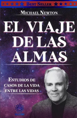 El Viaje De Las Almas - Michael Newton