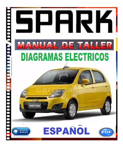 Chevrolet Spark 2004-2008 Manual De Taller Servicio Español.