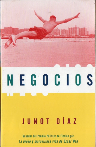 Junot Diaz - Negocios