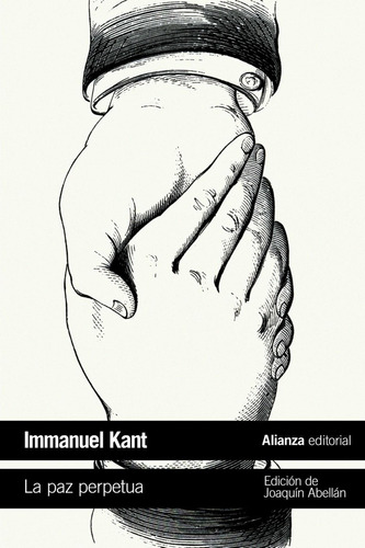 Libro: La Paz Perpetua. Kant, Immanuel. Alianza