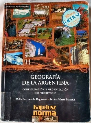 Geografía Argentina - Polimodal - Kapelusz - Usado  