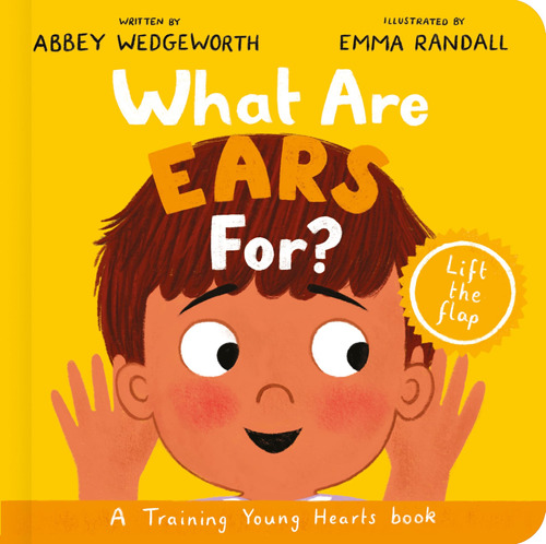 Book : What Are Ears For? Board Book A Lift-the-flap Board.