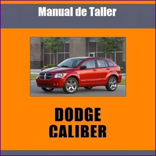 Manual Taller Dodge Caliber Motor 1.8 2.0 2.4 Cvt Ecm Ecu