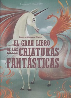 El Gran Libro De Las Criaturas Fantasticas (vvkids G. D'anna