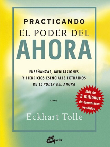 Practicando El Poder Del Ahora - Eckhart Tolle 