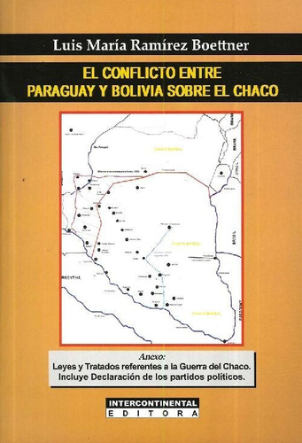 Libro El Conflicto Entre Paraguay Y Bolivia Sobre El Chaco D