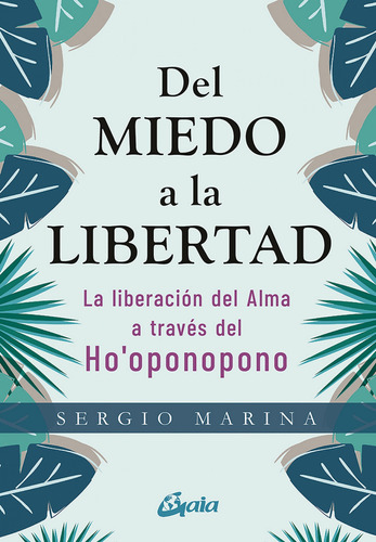 Libro - Del Miedo A La Libertad 