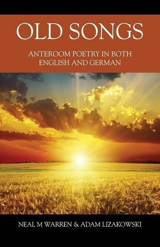 Old Songs Anteroom Poetry In Both English And German