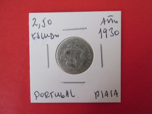 Moneda Portugal 2,50 Escudos De Plata Año 1930 Escasa