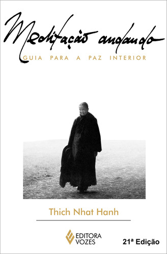 Meditação andando: Guia para a paz interior, de Hanh, Thich Nhat. Editora Vozes Ltda., capa mole em português, 2014