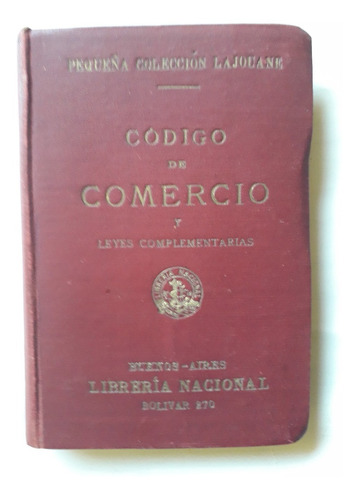 Codigo De Comercio Y Leyes Complementarias Argentina 1924