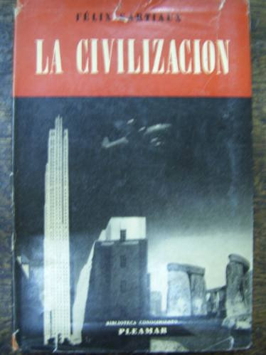 La Civilizacion * Felix Sartiaux * Pleamar