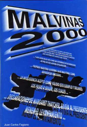 Imagen 1 de 6 de Malvinas 2000 Libro Inédito Autografiado Por Su Autor