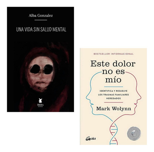 Una Vida Sin Salud Mental + Este Dolor No Es Mío