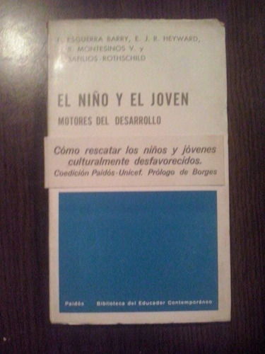 El Niño Y El Joven  Prologo Borges 1era Edición Con Faja
