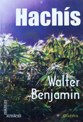Hachís - Walter Benjamin