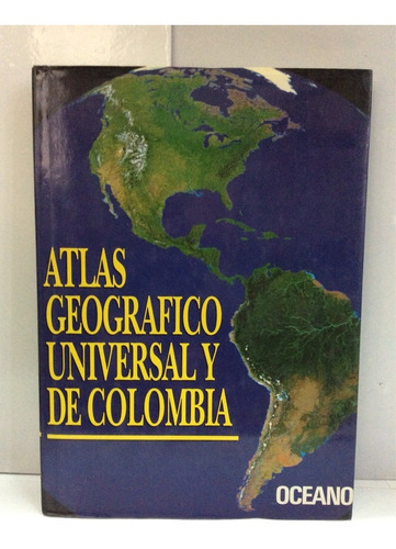 Atlas Geográfico Universal Y De Colombia Geografía