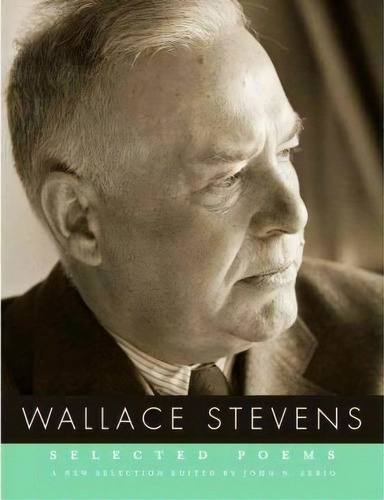 Selected Poems, De Wallace Stevens. Editorial Random House Usa Inc, Tapa Blanda En Inglés