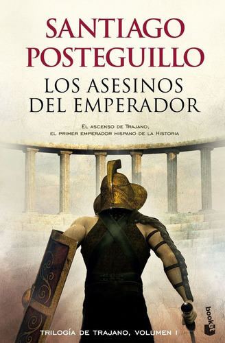 Trilogia Trajano I Asesinos Del Emperador - Posteguillo,s...