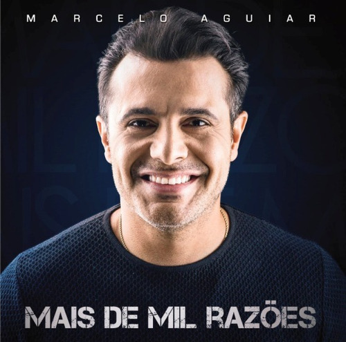 Marcelo Aguiar - Mais De Mil Razões Cd