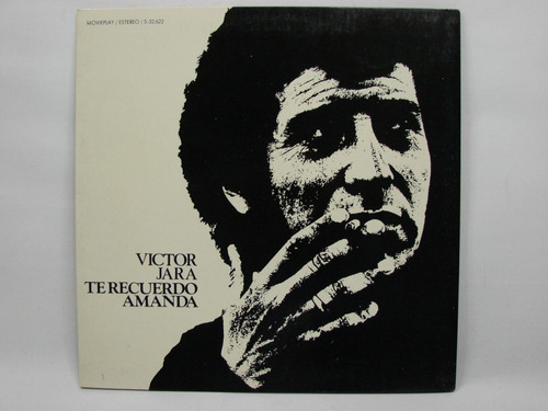 Vinilo Victor Jara Te Recuerdo Amanda España 1974 Gatefold