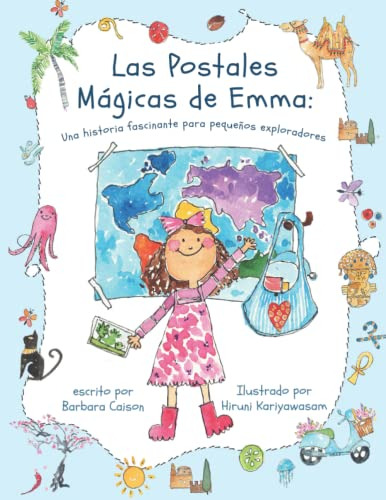 Las Postales Magicas De Emma: Una Historia Fascinante Para P