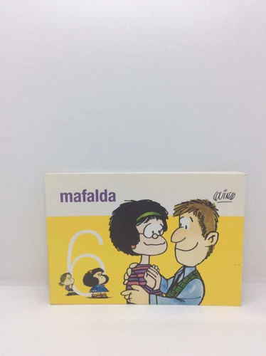 Mafalda 6 - Quino - Historieta - Ediciones La Flor