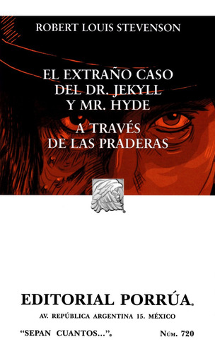 Extraño Caso Dr Jekyll Y Mr Hyde Sc720 - Stevenson - Porrúa