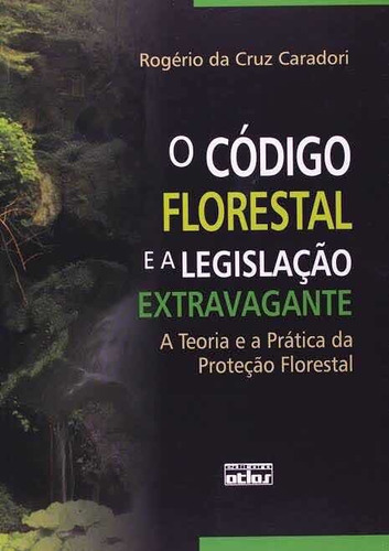 O Código Florestal 