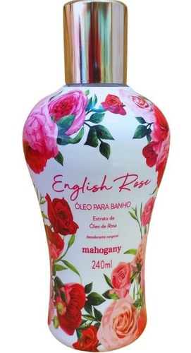 Imagem 1 de 2 de Óleo Para Banho English Rose - 240ml Mahogany