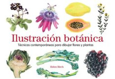 Ilustracion Botanica. Tecnicas Contemporaneas Para Dibuj...