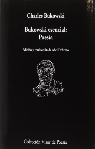 Bukowski Esencial: Poesía