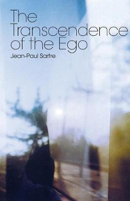 The Transcendence Of The Ego - Jean-paul Sartre