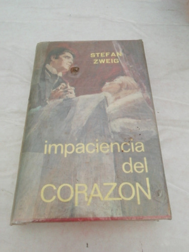 Stefan Zweig Impaciencia Del Corazón Época