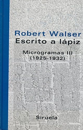 Escrito A Lapiz Microgramas Iii: -1925-1932-: 258 -libros De