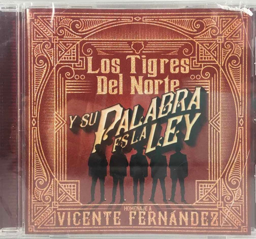 Los Tigres Del Norte - Y Su Palabra Es La Ley