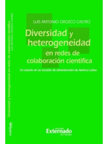 Libro Diversidad Y Heterogeneidad En Redes De Colaboracion