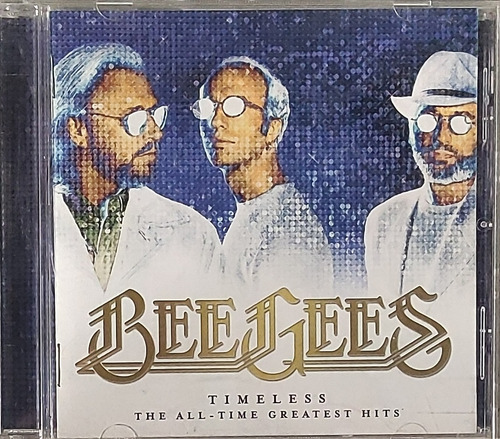 Bee Gees - Timeless - The All Time Greatest Hits