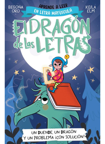 El Dragon De Las Letras 3, De Oro, Begoña. Editorial Beascoa, Tapa Blanda, Edición 1 En Español, 2023