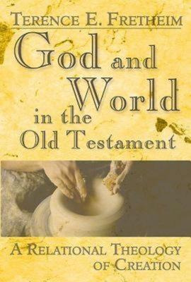 Libro God And World In The Old Testament - Terence E. Fre...