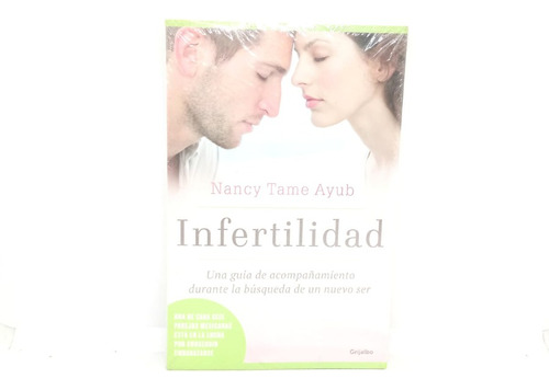 Infertilidad - Una Guía De Acompañamiento