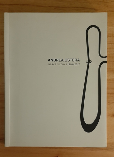 Andrea Ostera Obras / Works 1994-2017