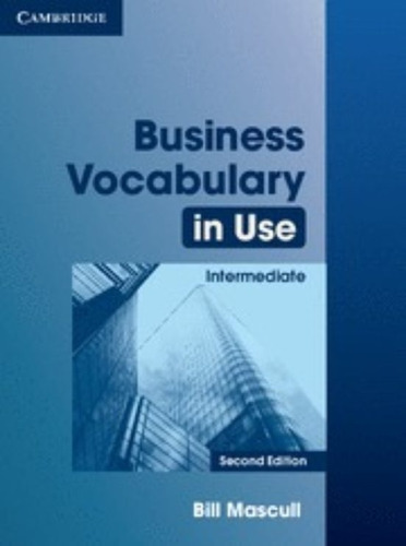 Business Vocabulary In Use Intermediate 2nd Ed  -  Cambridge